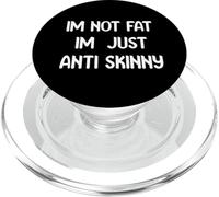 Funny Body Positive Design I’m Not Fat I’m Just Anti Skinny PopSockets PopGrip para MagSafe