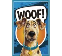Funny Book for Dog Lovers | The Dog Book: Gag Gift for Pet Owners | 100 Pages of Woof!