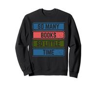 Funny Book Lover Gift - So Many Books So Little Time Sudadera