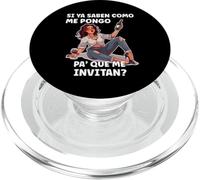 Funny Borracha Parties Design - Si Ya Saben como Me Pongo PopSockets PopGrip para MagSafe