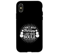 Funny Boule diciendo que solo necesito boule, no terapia Carcasa para iPhone X/XS