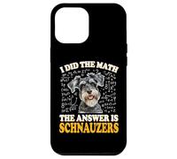Funny Boys Girls Kids I Did The Math Answer Schnauzers Lover Carcasa para iPhone 12 Pro MAX