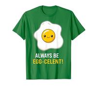Funny Breakfast Foodies Egg Lovers Always Be Egg-celent Camiseta, Hombre, Verde Kelly, XL