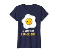Funny Breakfast Foodies Egg Lovers Always Be Egg-celent Camiseta, Mujer, Azul Marino, L