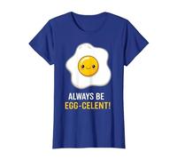 Funny Breakfast Foodies Egg Lovers Always Be Egg-celent Camiseta, Mujer, Azul Real, S
