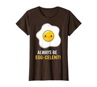 Funny Breakfast Foodies Egg Lovers Always Be Egg-celent Camiseta, Mujer, Marrón, S