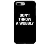 Funny British Phrase Don't Throw A Wobbly Carcasa para iPhone 7 Plus/8 Plus