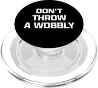 Funny British Phrase Don't Throw A Wobbly PopSockets PopGrip para MagSafe