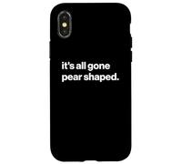 Funny British Phrase It's All Gone Pear Shaped Carcasa para iPhone X/XS