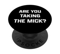 Funny British Slang Are You Taking The Mick? PopSockets PopGrip Adhesivo