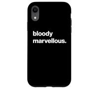 Funny British Slang Bloody Marvellous Carcasa para iPhone XR