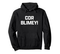 Funny British Slang Cor Blimey! Sudadera con Capucha