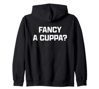 Funny British Slang Fancy A Cuppa? Sudadera con Capucha