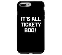 Funny British Slang It's All Tickety Boo! Carcasa para iPhone 7 Plus/8 Plus