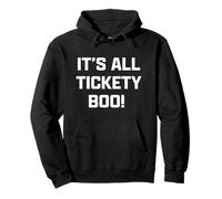 Funny British Slang It's All Tickety Boo! Sudadera con Capucha