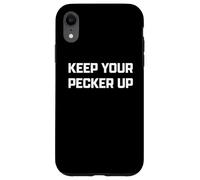 Funny British Slang Keep Your Pecker Up Carcasa para iPhone XR