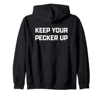 Funny British Slang Keep Your Pecker Up Sudadera con Capucha
