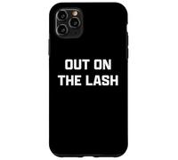 Funny British Slang out On The Lash Carcasa para iPhone 11 Pro MAX