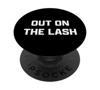 Funny British Slang out On The Lash PopSockets PopGrip Adhesivo