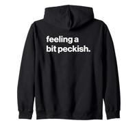 Funny British Slang Phrase Feeling A bit Peckish Sudadera con Capucha