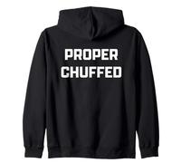 Funny British Slang Proper Chuffed Sudadera con Capucha