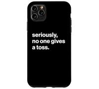 Funny British Slang Seriously, No One Gives A Toss Carcasa para iPhone 11 Pro MAX