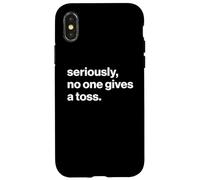 Funny British Slang Seriously, No One Gives A Toss Carcasa para iPhone X/XS