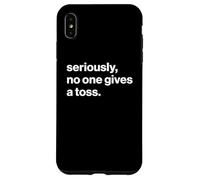 Funny British Slang Seriously, No One Gives A Toss Carcasa para iPhone XS MAX