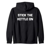 Funny British Slang Stick The Kettle On Sudadera con Capucha