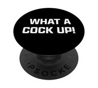 Funny British Slang What A Cock Up PopSockets PopGrip Adhesivo