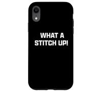 Funny British Slang What A Stitch Up Carcasa para iPhone XR