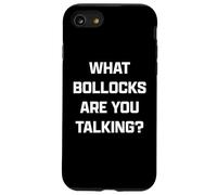 Funny British Slang What Bollocks Are You Talking? Carcasa para iPhone SE (2020) / 7/8