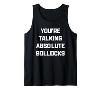 Funny British Slang You'Re Talking Absolute Bollocks Camiseta sin Mangas