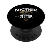 Funny Brother Nacido Solo para Molestar a mi Hermana PopSockets PopGrip Adhesivo