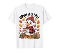 Funny Bruh It’s Fall Goose Coffee Autumn Thanksgiving Camiseta