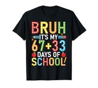 Funny Bruh It's My 67 33 Days of School Boys Kids 100th Day Camiseta