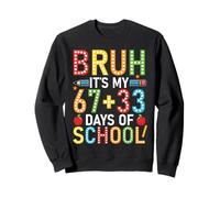 Funny Bruh It's My 67 33 Days of School Boys Kids 100th Day Sudadera