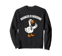 Funny Business Is Quacking Duck Humor Oficina Sudadera
