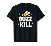 Funny Buzz Kill Bee Pun Sarcastic Graphic Camiseta