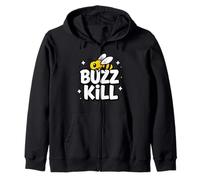 Funny Buzz Kill Bee Pun Sarcastic Graphic Sudadera con Capucha