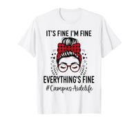 Funny Campus Aide It's Fine I'm Fine Everything Fine Camiseta