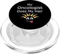 Funny Cancer Survivor Prize My Oncologist Does My Hair PopSockets PopGrip para MagSafe