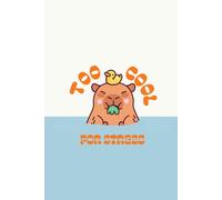 Funny Capybara - Too Cool for Stress - Hard Cover: 120 Line Pages Notebook for School, Home or Office