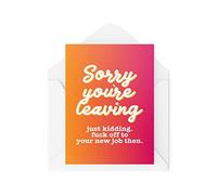 Funny Cards Felicitaciones New Job Sorry You Leaving Work Colleague Tarjeta de felicitación de promoción Witty Humour Laughter Banter Broma Fun CBH96