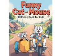 Funny Cat and Mouse Coloring Book for Kids: Playful Cartoon Scenes That Inspire Creativity for Kids Ages 3-8