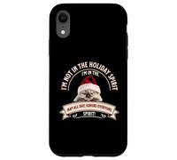 Funny Cat Christmas Sarcastic Humor Not in Holiday Spirit Carcasa para iPhone XR