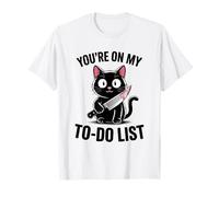 Funny Cat, estás en mi lista de tareas pendientes Cat Lover 02 Camiseta