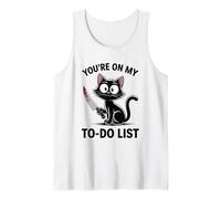 Funny Cat, estás en mi lista de tareas pendientes Cat Lover 03 Camiseta sin Mangas