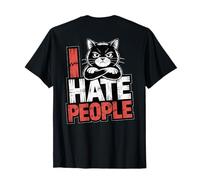 Funny Cat I Hate People Gráfico Humor sarcástico Amante de los Gatos Camiseta