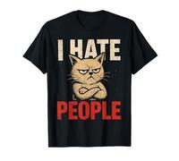 Funny Cat I Hate People Gráfico Humor sarcástico Amante de los Gatos Camiseta